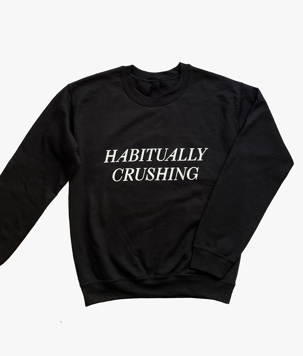 Habitually Crushing sweatshirt in black